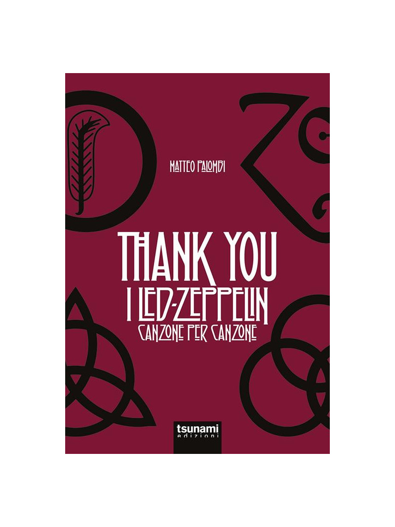 THANK YOU. I Led Zeppelin canzone per canzone