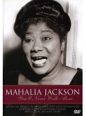 Mahalia Jackson - You'll Never Walk Alone (DVD)