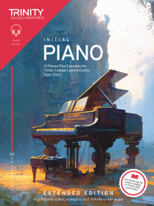Trinity Piano Exam Pieces & Exercises from 2023 Initial - Trinity College London