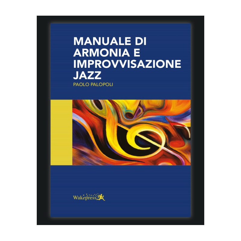 Manuale di armonia e improvvisazione jazz