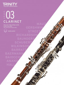 Trinity Clarinet Exam Pieces Grade 3, from 2023 (book/download)