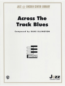 Across the Track Blues (Jazz Ensemble)
