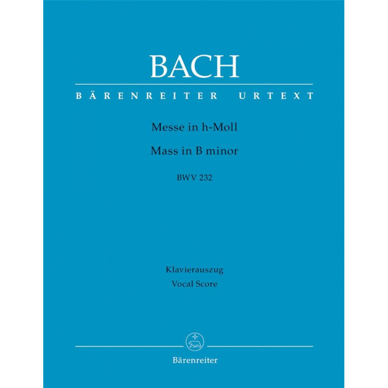 Bach - Messe in H-Moll BWV232
