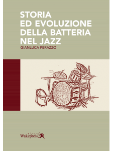 Storia ed Evoluzione della Batteria nel Jazz
