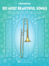 101 Most Beautiful Songs for Trombone
