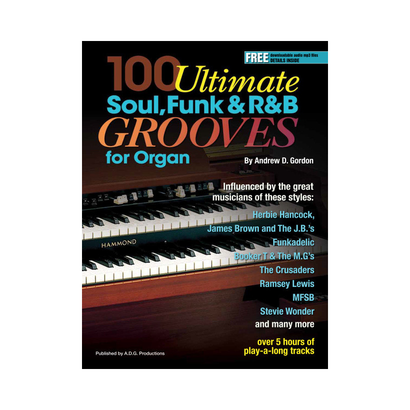 100 Ultimate Soul, Funk and R&B Grooves for Organ (book/Audio Online)