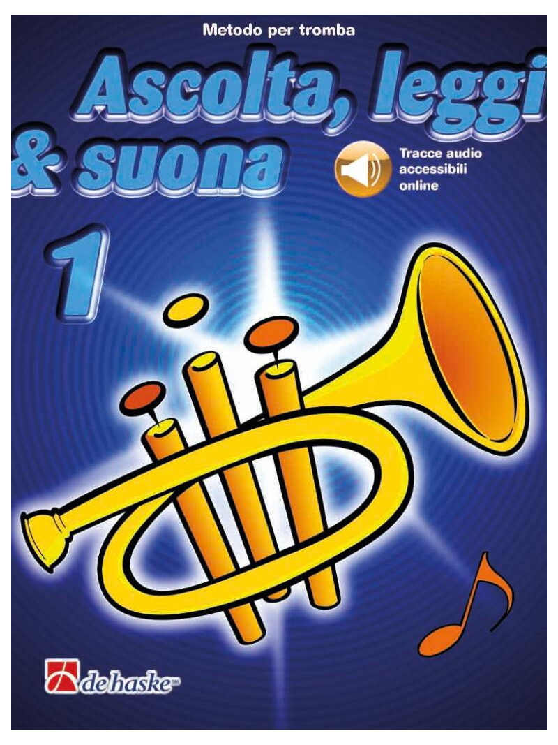 Ascolta, leggi & suona: metodo per Tromba 1 (libro/CD)