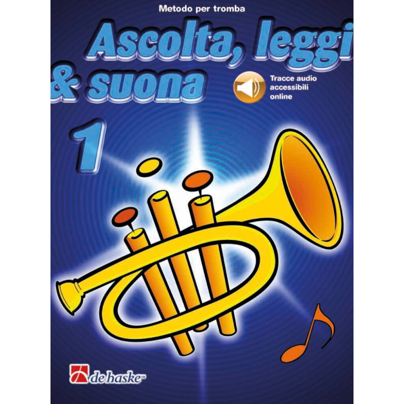 Ascolta, leggi & suona: metodo per Tromba 1 (libro/Audio Online)