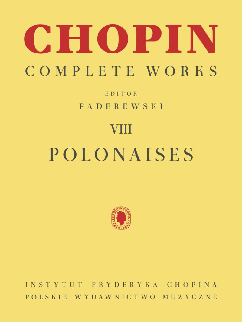 Chopin Complete Works - Polonaises