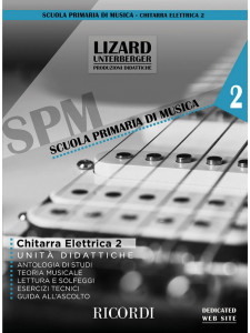 Scuola Primaria di Musica: chitarra elettrica 2 - Unita' didattiche (libro/Audio Online)