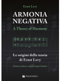 Armonia negativa. Le origini della teoria di Ernst Levy