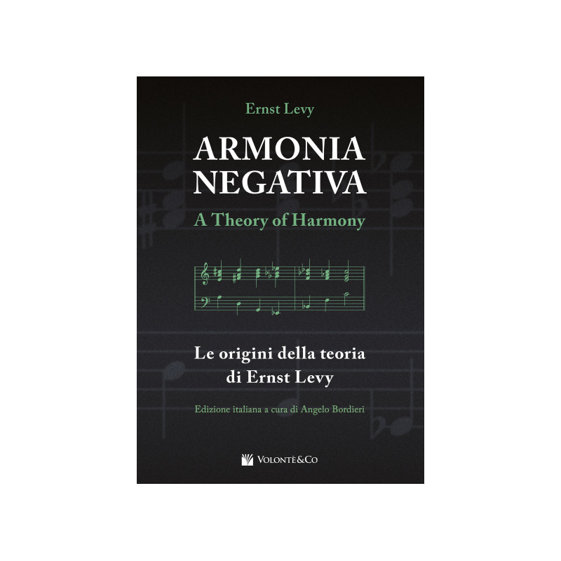 Armonia negativa. Le origini della teoria di Ernst Levy