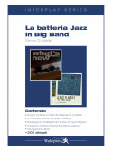 La batteria Jazz in Big Band (libro/2 CD)