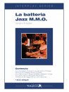 La batteria Jazz M.M.O. (libro/2 CD)