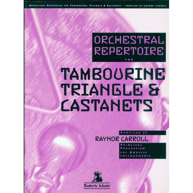 Orchestral Repertoire for Tambourine, Triangle and Castanets