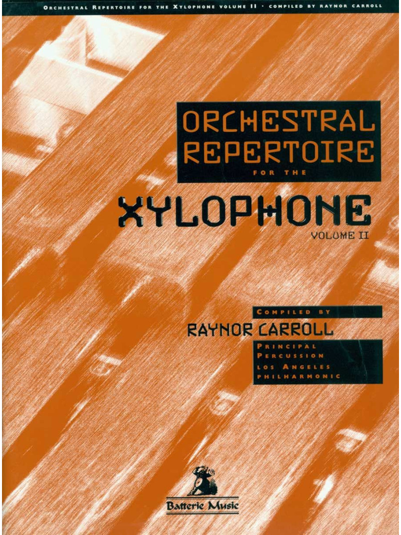 Orchestral Repertoire for the Xylophone Vol.II
