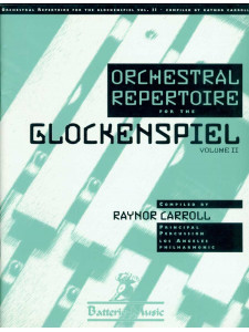 Orchestral Repertoire for the Glockenspiel Vol. II