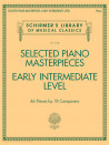 Selected Piano Masterpieces – Early Intermediate Level