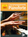 L'accompagnamento al pianoforte in 3D (libro/CD/DVD)