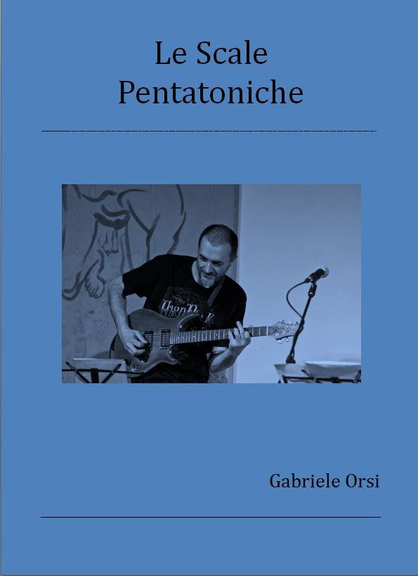 Gabriele Orsi - Le scale pentatoniche (libro/CD)