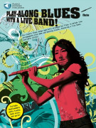 Play-Along Blues with a Live Band - Flute (book/Audio Online)