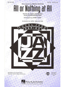 All or Nothing at All (Choral SATB)