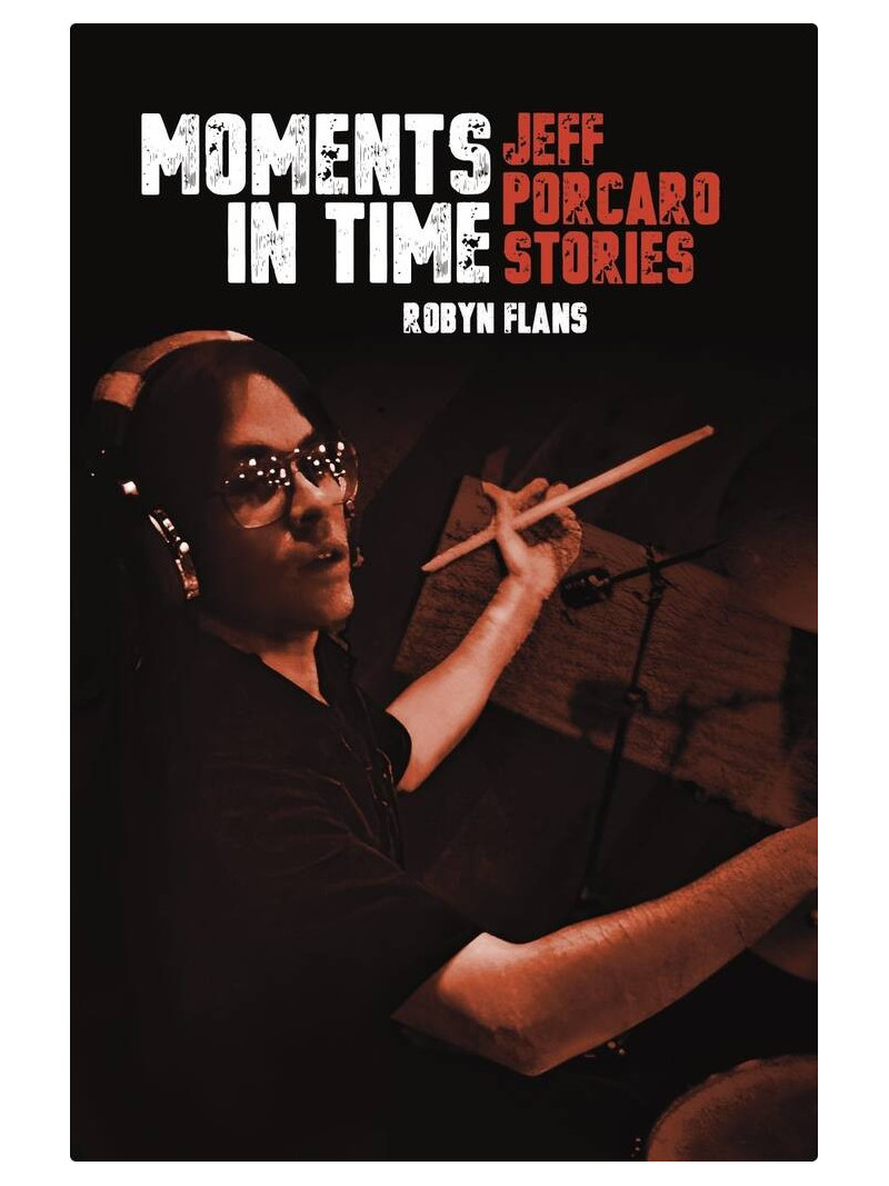 Moments in Time: Jeff Porcaro Stories