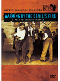 Martin Scorsese Presents The Blues - Warming By The Devil's Fire (dvd)