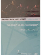 Worship Vocal Workshop With Paul Baloche (DVD)
