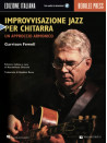 Improvvisazione Jazz per chitarra - Un approccio armonico (libro con Audio Download)