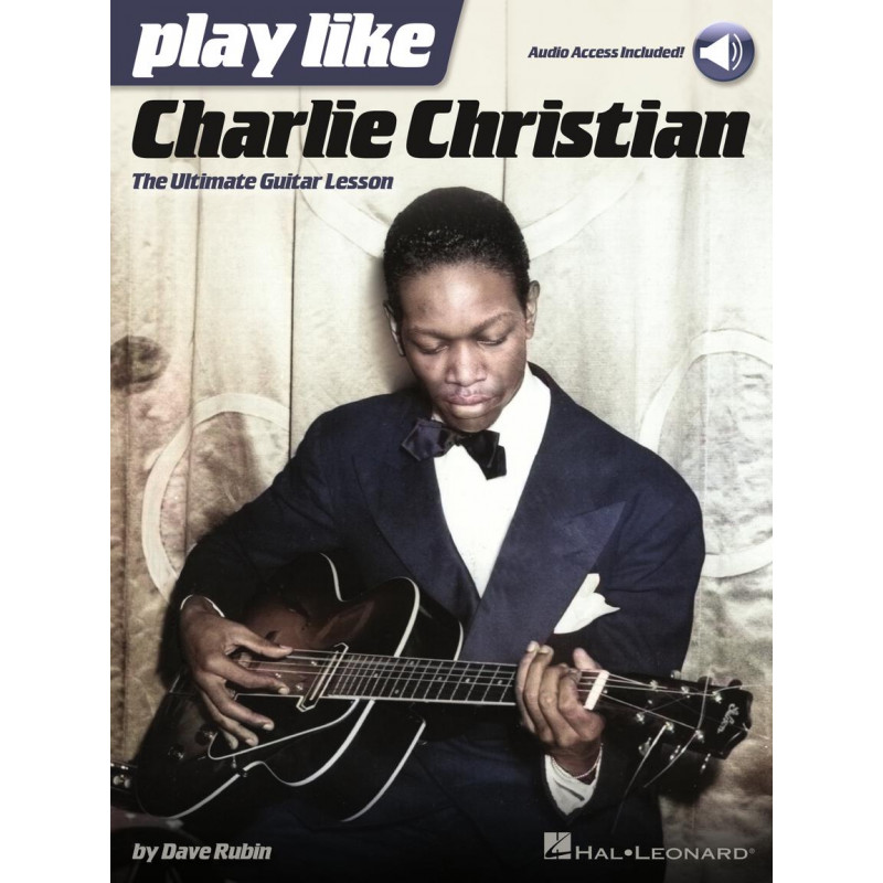 Play like Charlie Christian (book with Audio Online)