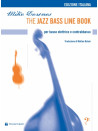 The Jazz Bass Book - Per basso e contrabbasso (Edizione Italiana)