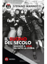 Mannucci Stefano: Il suono del secolo