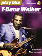 Play like T-Bone Walker (book with Audio Online)