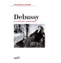 Debussy - Gli anni del simbolismo