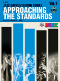 Approaching The Standards - Bb Saxophone Vol. 1 (book/CD play-along)