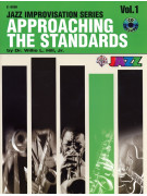 Approaching The Standards - Eb Saxophone Vol. 1 (book/CD play-along)