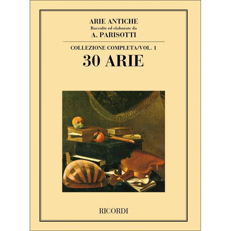 Arie Antiche: 30 Arie Vol. 1