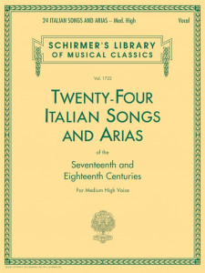 24 Italian Songs & Arias of the 17th & 18th Centuries (Medium High Voice)