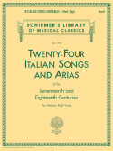 24 Italian Songs & Arias of the 17th & 18th Centuries