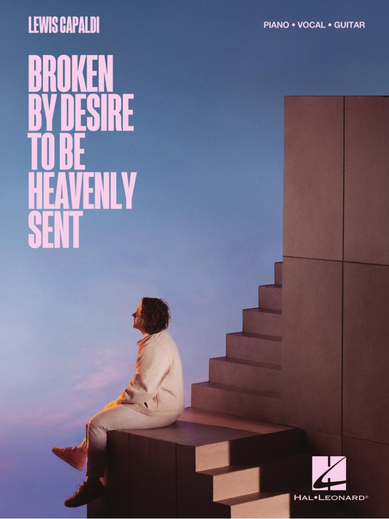 Broken by Desire to Be Heavenly Sent