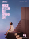 Broken by Desire to Be Heavenly Sent