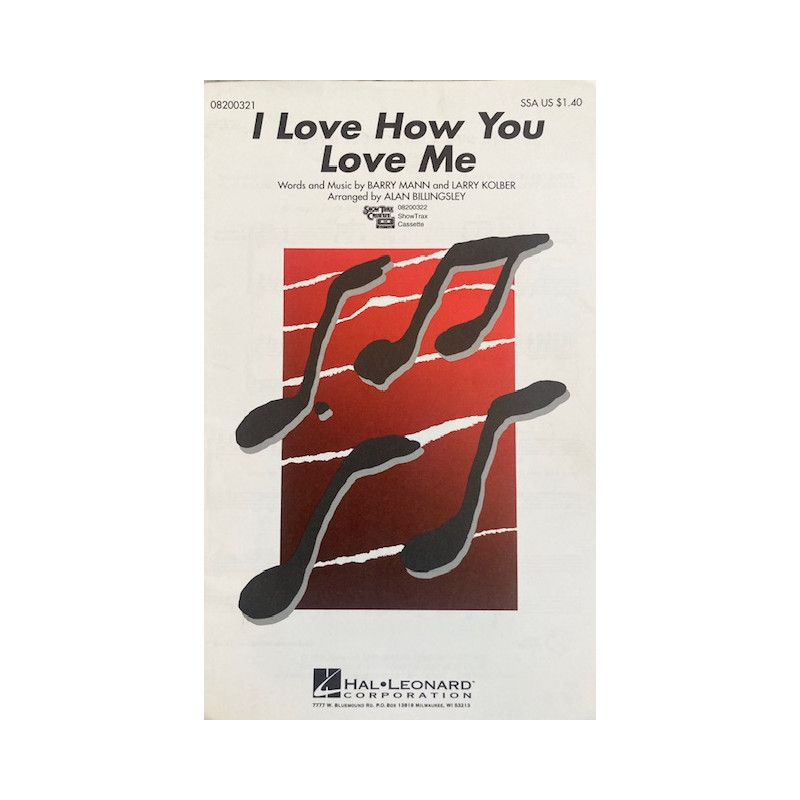 I Love How You Love Me (Choral)