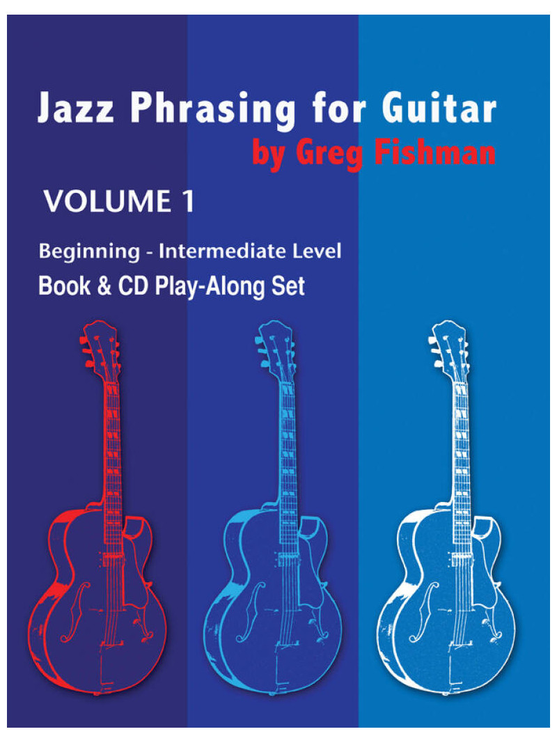 Jazz Phrasing for Guitar. Volume 1 (book with CD)