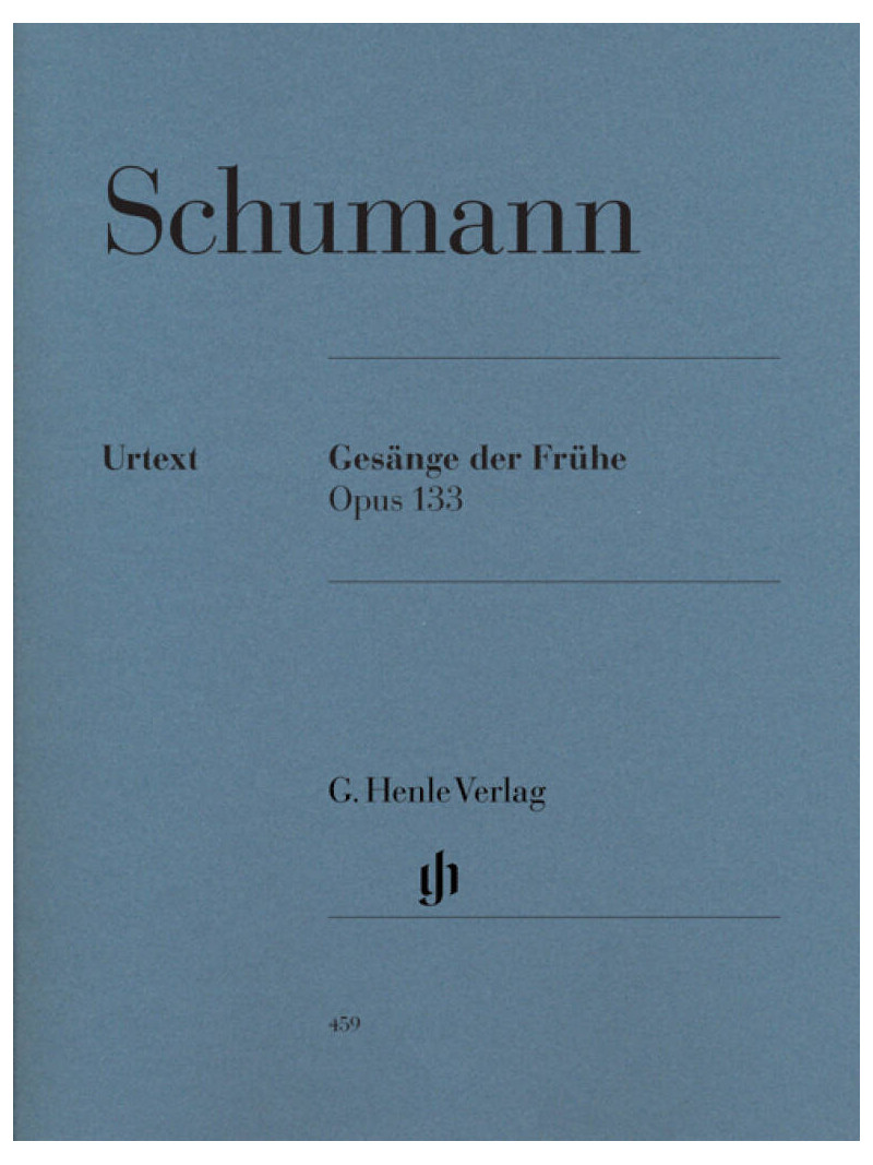 Schumann - Gesänge der Frühe op. 133