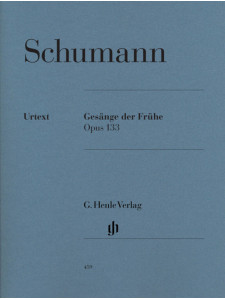 Schumann - Gesange der Frühe op. 133