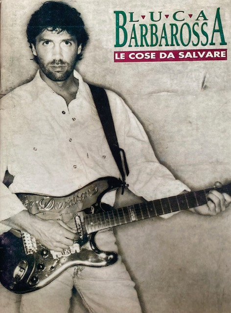 Luca Barbarossa - Le cose da salvare