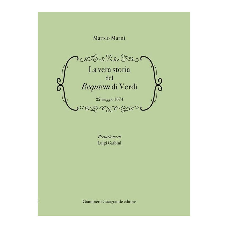 La vera storia del Requiem di Verdi