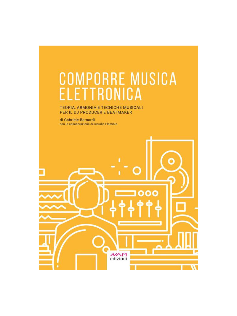 Comporre Musica Elettronica (libro & esempi Audio e Video)