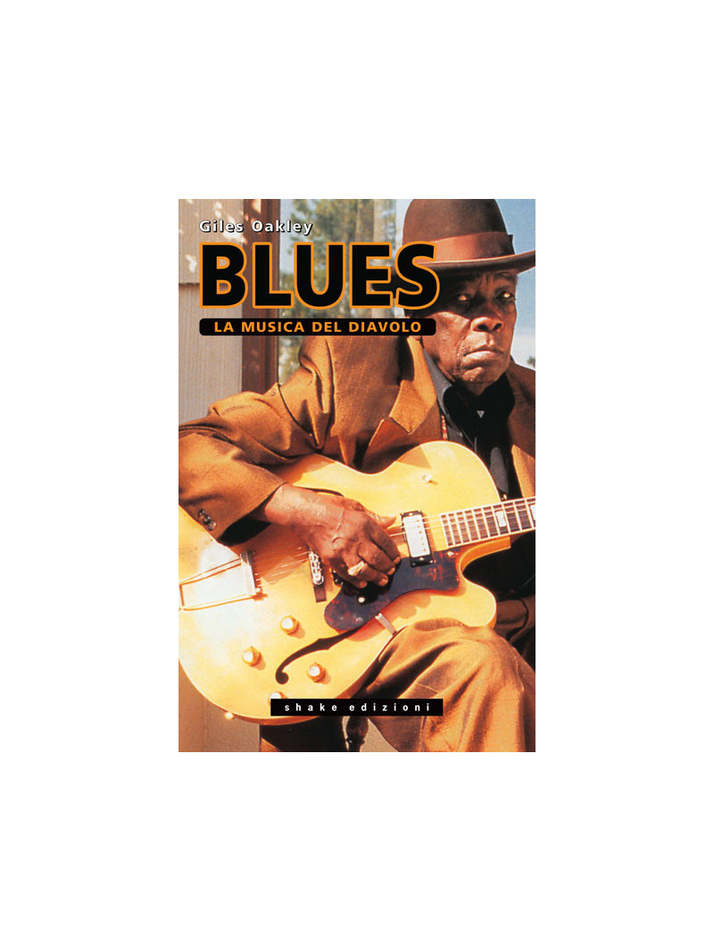 Blues. La musica del diavolo